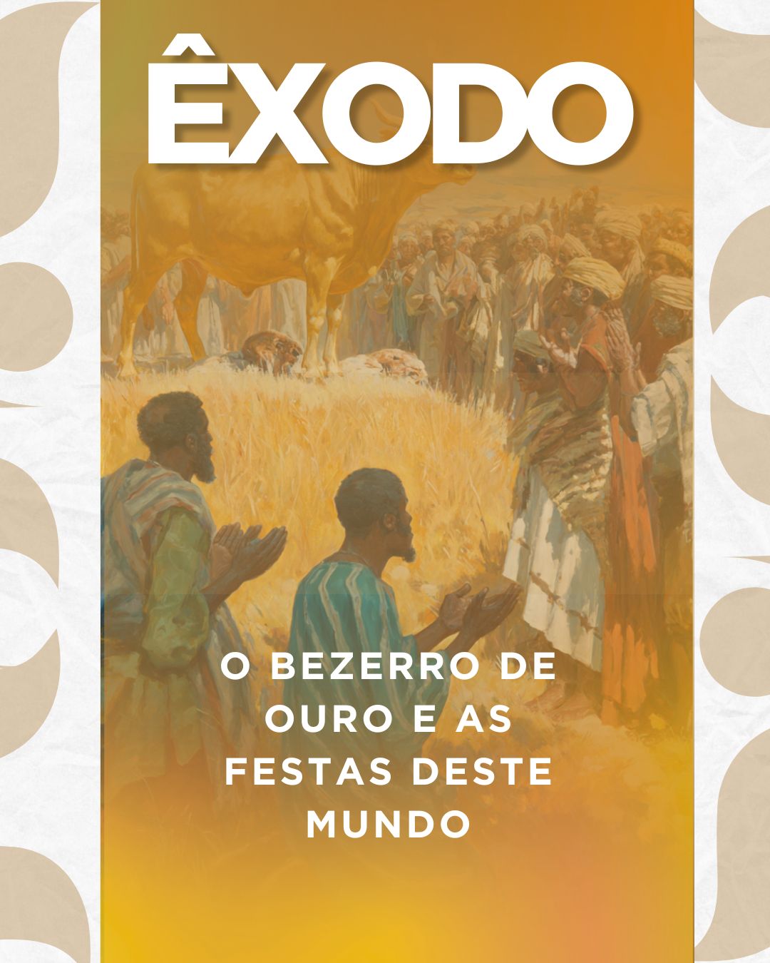 Capa O Bezerro de Ouro e as Festas deste Mundo