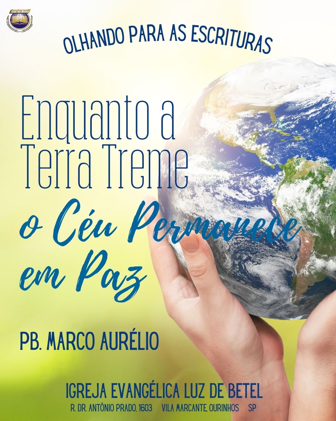 Enquanto a Terra Treme, o Céu Permanece em Paz