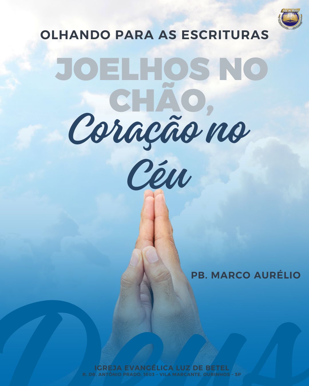 Joelhos no Chão, Coração no Céu