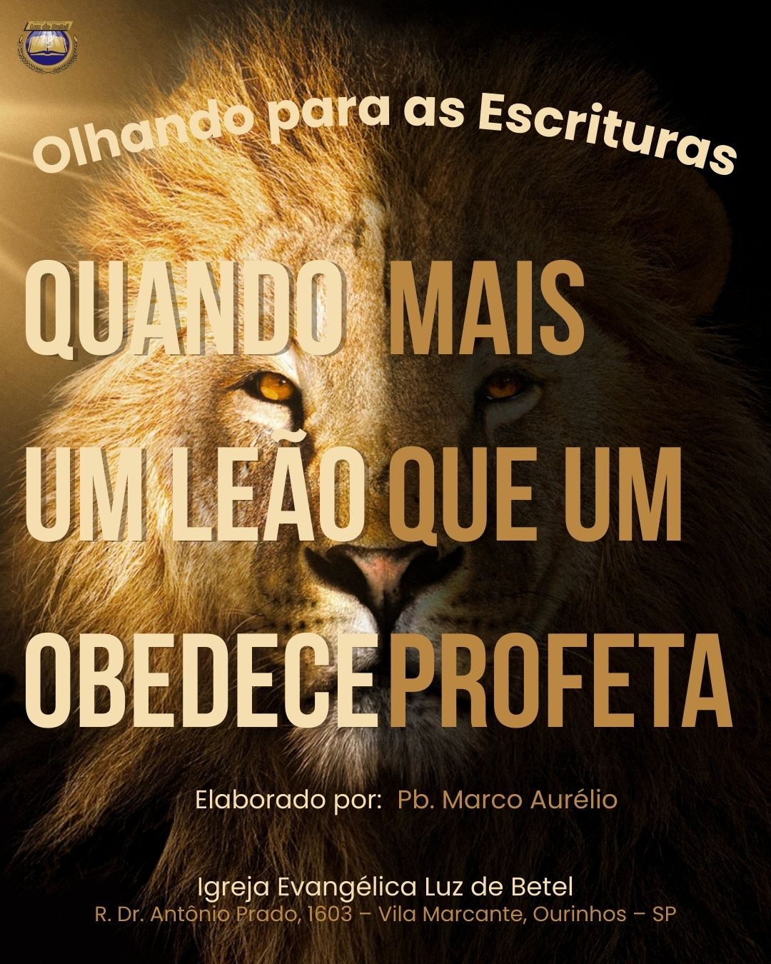 Quando um Leão Obedece Mais que um Profeta
