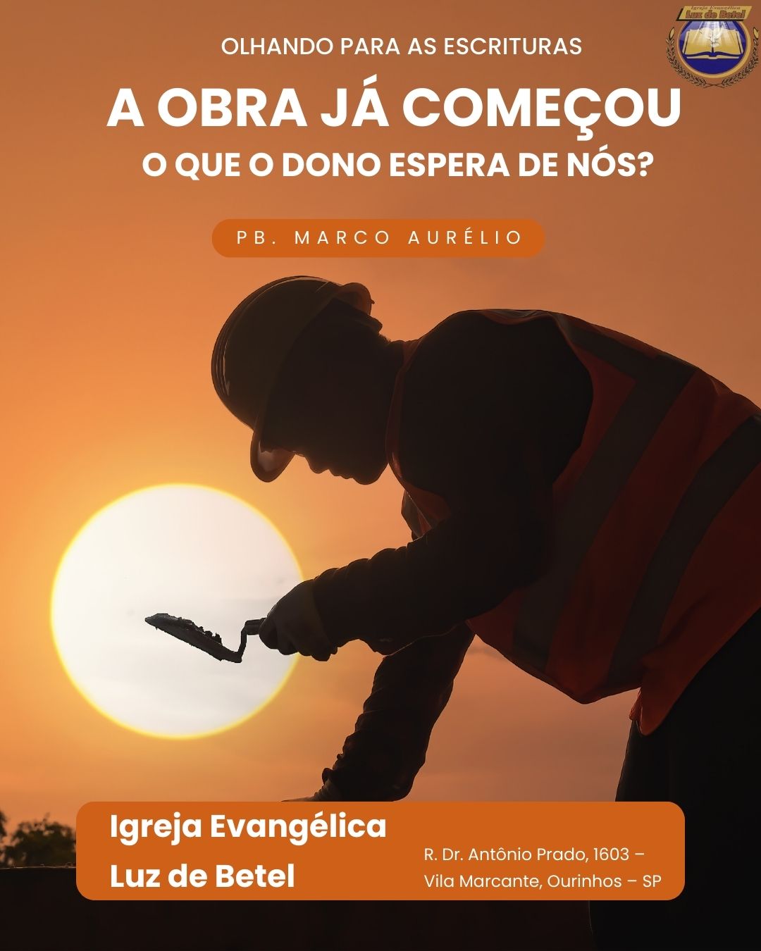 A Obra Já Começou