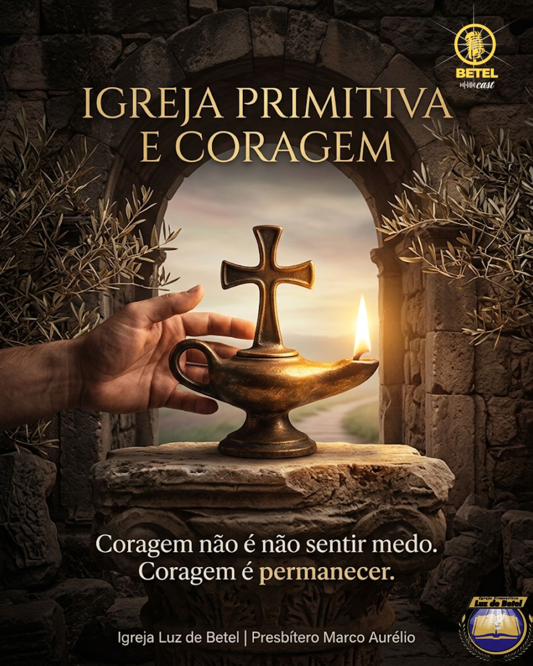 Coragem para Permanecer: O Chamado da Igreja Primitiva para os Nossos Dias