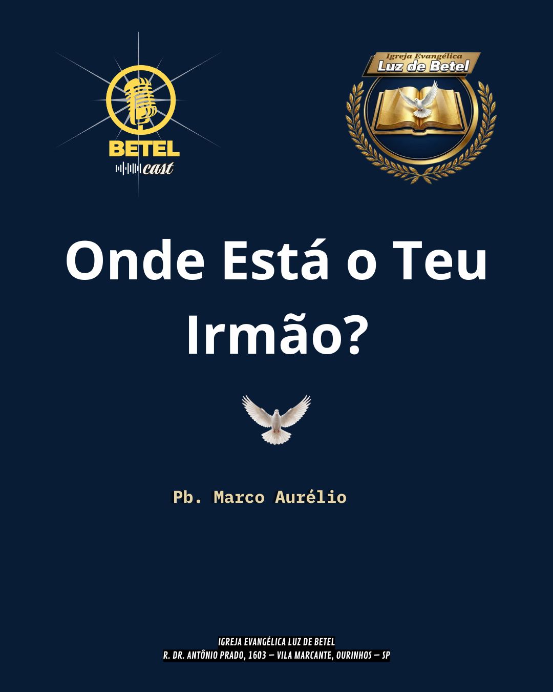 Série: Onde Está Teu Irmão?