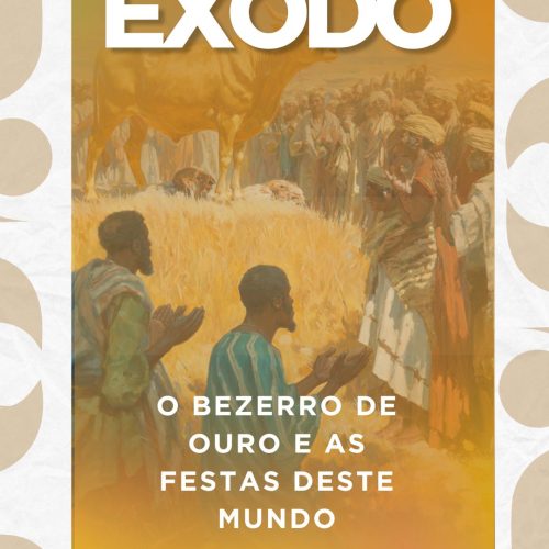 Capa O Bezerro de Ouro e as Festas deste Mundo