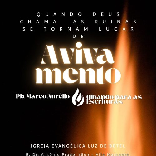 Quando Deus chama as Ruinas se tornam lugar de Avivamento