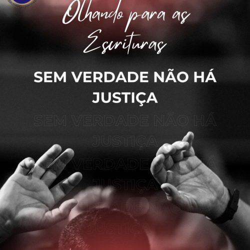 Sem verdade não há justiça